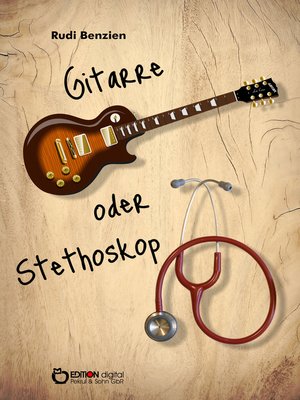 cover image of Gitarre oder Stethoskop